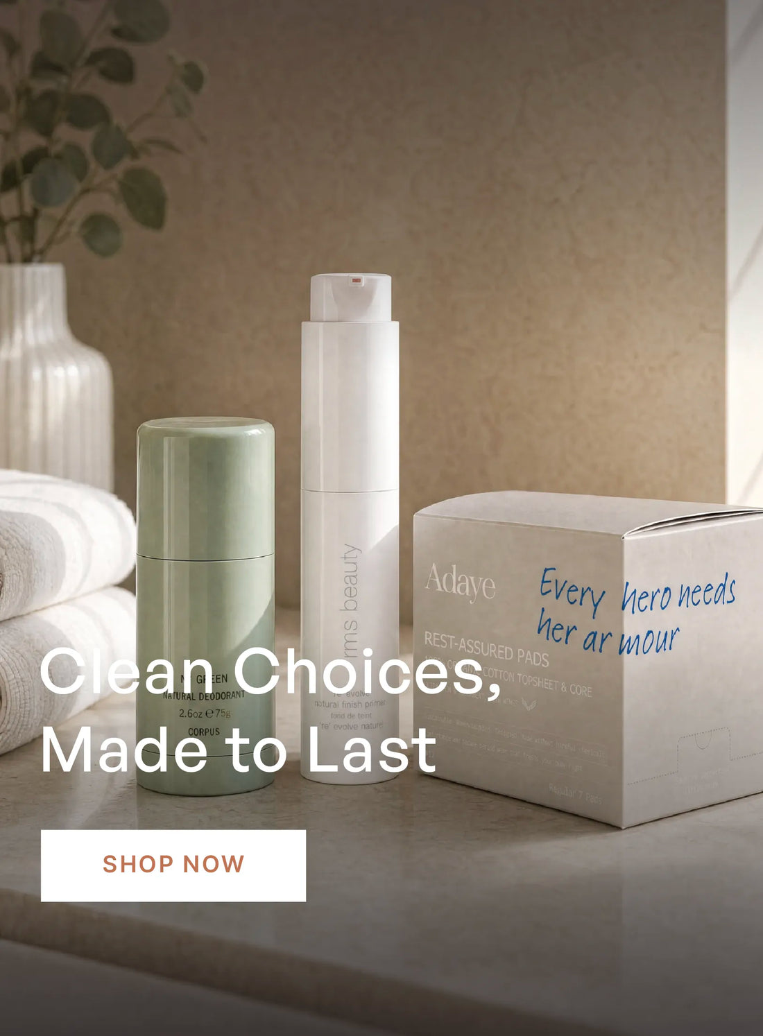 Clean Choices, Made to Last - Shop Now