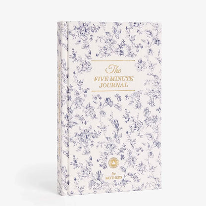 The Five Minute Journal for Mothers – Daily Self-Care for Busy Moms